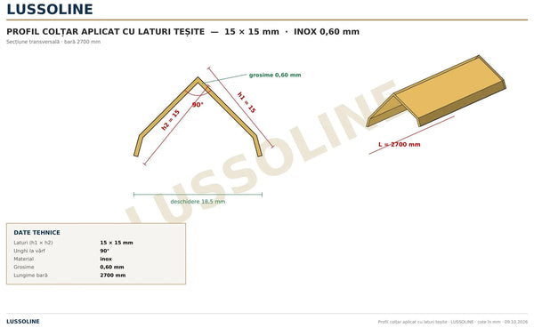 Schita cotata profil colt aplicat laturi tesite 15 x 15 mm - LUSSOLINE